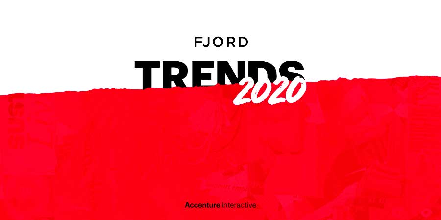 Accenture - Fjord Trends 2020