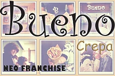 BUENO CREPA Franchise